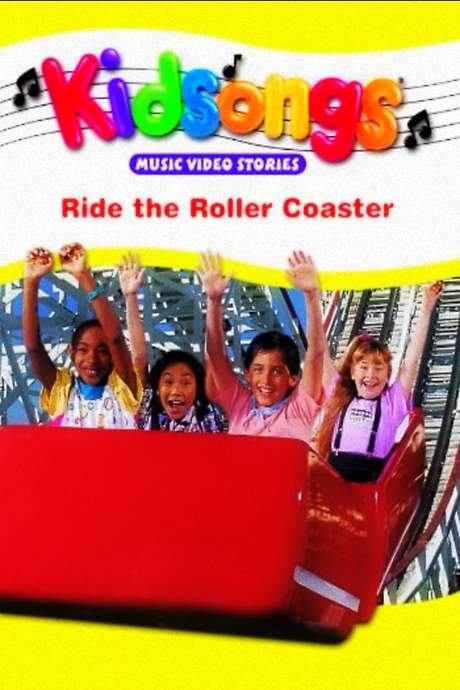 Kidsongs: Ride the Roller Coaster